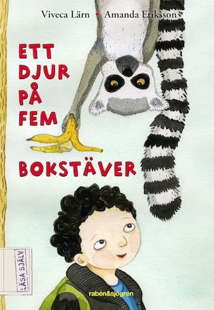 Ett djur på fem bokstäver / Viveca Lärn, Amanda Eriksson