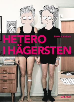 Hetero i Hägersten / Sofia Olsson
