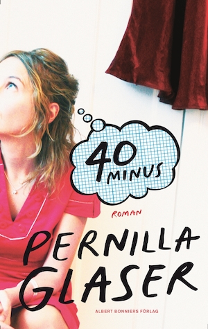 40 minus : roman / Pernilla Glaser