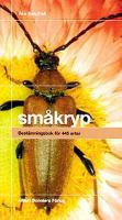 Småkryp : bestämningsbok för 445 arter / Åke Sandhall