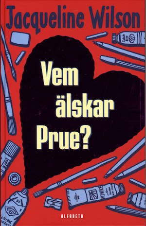 Vem älskar Prue? / Jacqueline Wilson ; översättning av Lina Erkelius