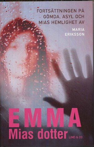 Emma, Mias dotter / Maria Eriksson