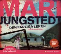 Den farliga leken [Ljudupptagning] : kriminalroman / Mari Jungstedt