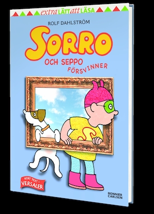 Sorro och Seppo försvinner / text och bild: Rolf Dahlström