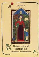 Kvinnor och familj i det forn- och medeltida Skandinavien