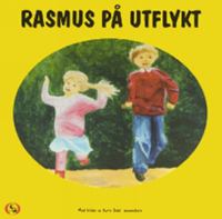 Rasmus på utflykt / med bilder av Karin Dahl ; text av Agneta Landhall