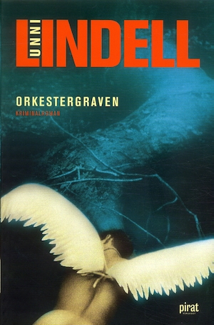 Orkestergraven / Unni Lindell ; översättning: Margareta Järnebrand