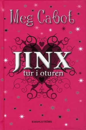Jinx - tur i oturen / Meg Cabot ; översättning: Ylva Kempe