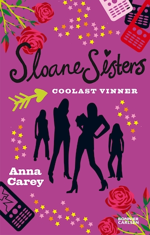 Coolast vinner / Anna Carey ; översättning: Maria Holst