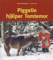 Piggelin hjälper tomtemor / Einar Andersson, Sofi Piehl
