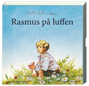 Rasmus på luffen [Ljudupptagning] / Astrid Lindgren