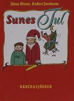 Sunes jul / av Sören Olsson och Anders Jacobsson ; med teckningar av Sören Olsson
