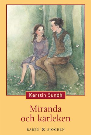 Miranda och kärleken / Kerstin Sundh