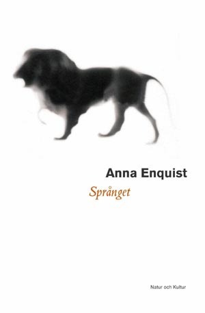 Språnget : fem monologer / Anna Enquist ; översättning av Per Holmer