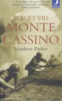 Slaget vid Monte Cassino / Matthew Parker ; översättning av Hans Dahlberg