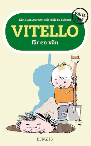 Vitello får en vän / Kim Fupz Aakeson ; illustrationer av Niels Bo Bojesen ; från danskan av Lena W. Henrikson