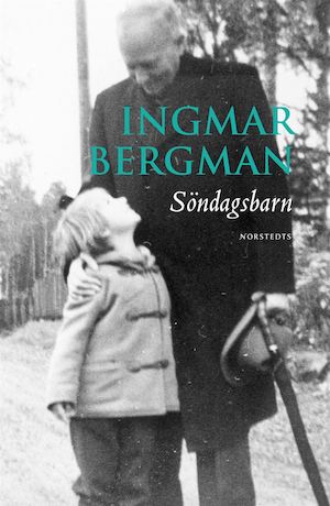 Söndagsbarn / Ingmar Bergman