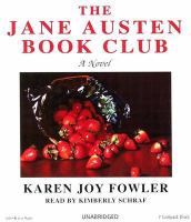 The Jane Austen book club [Ljudupptagning] : a novel / Karen Joy Fowler