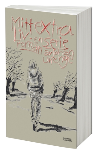 Mitt extra liv : en serieroman / av Johan Unenge