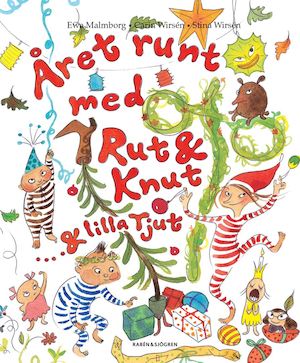 Året runt med Rut & Knut & lilla Tjut