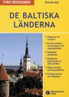 De baltiska länderna : reseguide / Robin och Jenny McKelvie ; [översättning: Mats Andersson ; photographic credits: Robin McKelvie]