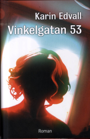 Vinkelgatan 53 / Karin Edvall