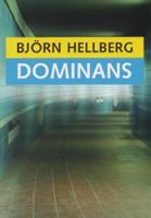 Dominans / Björn Hellberg