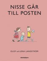 Nisse går till posten / av Olof och Lena Landström