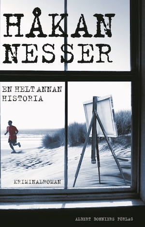 En helt annan historia : kriminalroman / Håkan Nesser