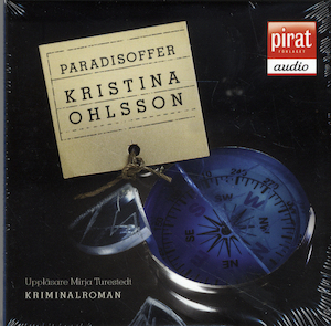 Paradisoffer [Ljudupptagning] : kriminalroman / Kristina Ohlsson