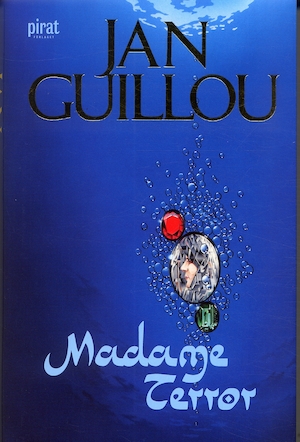 Madame Terror / Jan Guillou