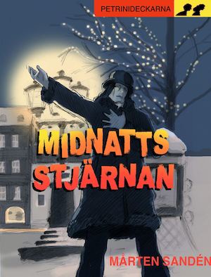 Midnattsstjärnan / Mårten Sandén