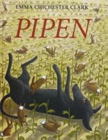 Pipen / Emma Chichester Clark ; översättning: Ulrika Berg