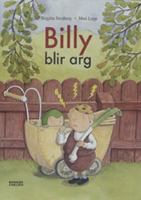 Billy blir arg / Birgitta Stenberg, Mati Lepp