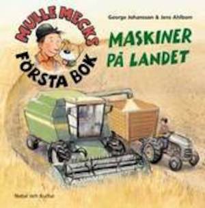 Maskiner på landet / George Johansson & Jens Ahlbom