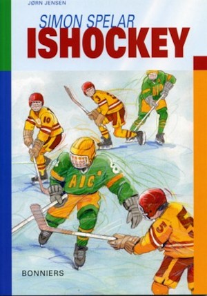 Simon spelar ishockey / Jørn Jensen ; illustrationer: Jesper Frederiksen ; svensk översättning: Anita Erlandsson