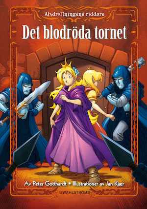 Det blodröda tornet / Peter Gotthardt ; illustrerad av Jan Kjær ; översättning: Lars Ahlström