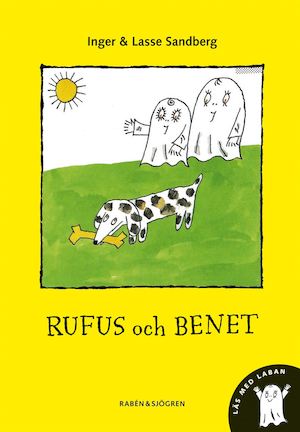Rufus och benet : del 1 och del 2 / Inger och Lasse Sandberg