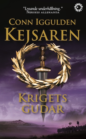 Kejsaren / Conn Iggulden ; översättning av Lennart Olofsson. Krigets gudar