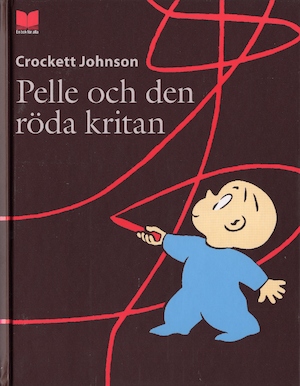 Pelle och den röda kritan / Crockett Johnson ; svensk text: Eva Håkanson