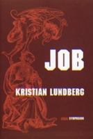 Job : appendix till en poetik / Kristian Lundberg