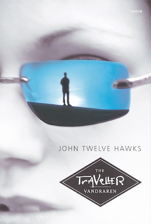 Vandraren / John Twelve Hawks ; översättning: Anders Bellis