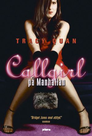 Callgirl på Manhattan / Tracy Quan ; översatt av Cecilia Berglund