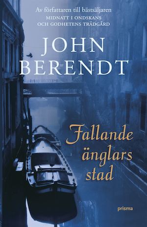 Fallande änglars stad / John Berendt ; översättning: Elisabeth Helms