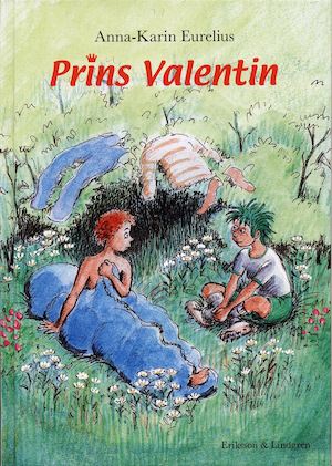 Prins Valentin / Anna-Karin Eurelius