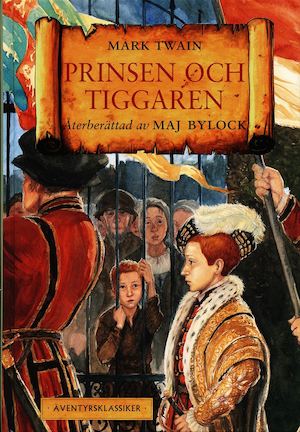 Prinsen och tiggaren / Mark Twain ; återberättad av Maj Bylock ; illustrationer av Katarina Strömgård
