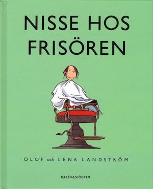 Nisse hos frisören / av Olof och Lena Landström