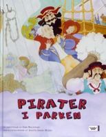 Pirater i parken : en berättelse / av Erik Magntorn ; med illustrationer av Anette Isberg Rozijn
