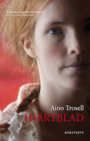 Hjärtblad / Aino Trosell