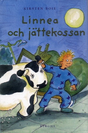 Linnea och jättekossan / Kirsten Boie ; illustrationer av Silke Brix ; från tyskan av Gun-Britt Sundström